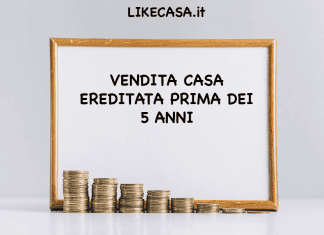 Vendita Casa Ereditata Prima dei 5 anni tasse e passaggi