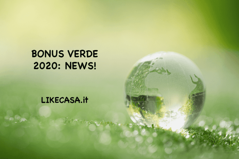 Bonus Verde 2020: Decreto Milleproroghe e Agevolazioni Fiscali!