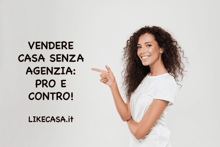 Vendere Casa Senza Agenzia: 9 Passaggi da Seguire!