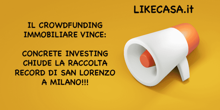Concrete Investing Chiude la Raccolta Record di San Lorenzo: Il Crowdfunding Immobiliare si Dimostra Vincente!