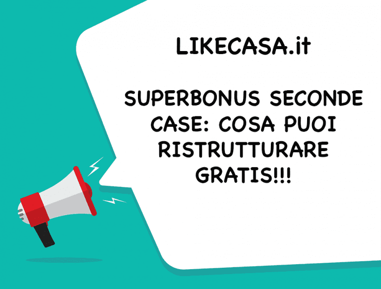 Superbonus Seconde Case al 110%: Ristrutturare la Seconda Casa Gratis &egrave; Possibile!