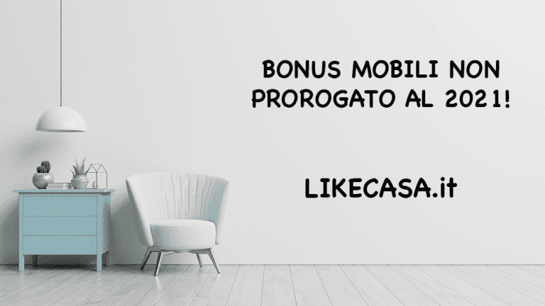 Bonus Mobili Forse Non Prorogato al 2021! Tutte le Info!