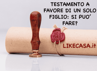 testamento_a_favore_di_un_solo_figlio_si_pu&ograve;-fare