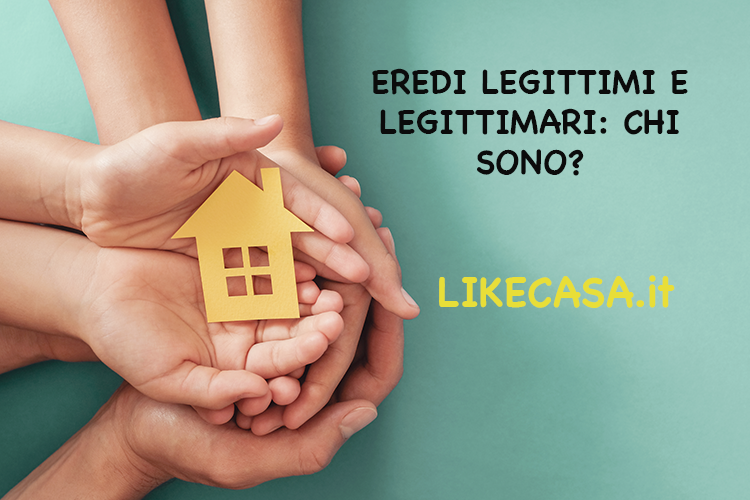 Eredi Legittimi: Chi Sono? Atto Notorio e Autocertificazione! Schema degli Eredi Legittimi!