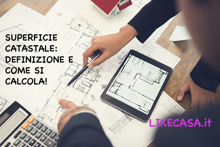 Superficie Catastale: Definizione e Come si Calcola!