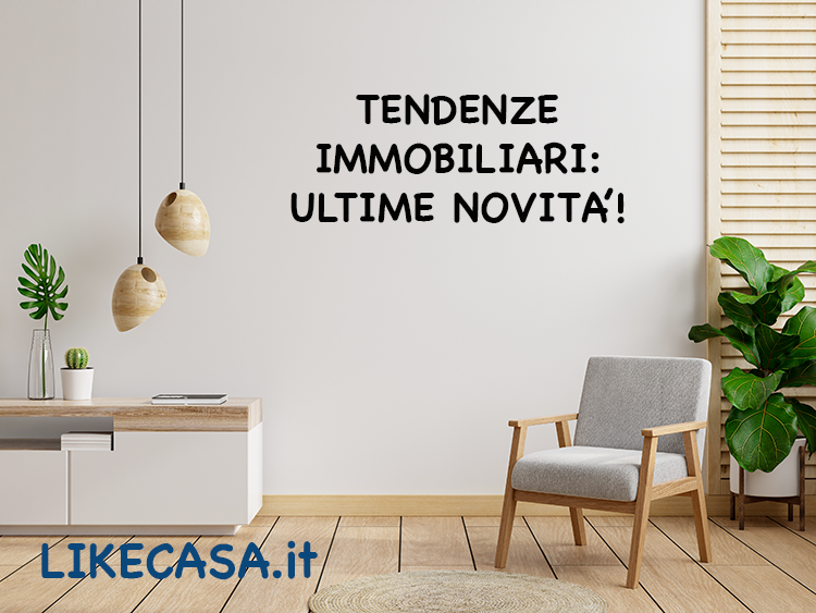 Tendenze Immobiliari 2021! Quanto Costa Passare da un Bilocale a un Trilocale?