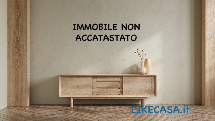 Immobile Non Accatastato: Si Pu&ograve; Vendere? Come Muoversi!