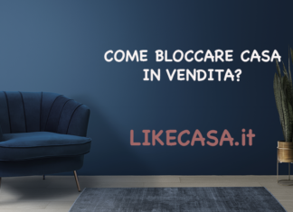 come-bloccare-casa in vendita