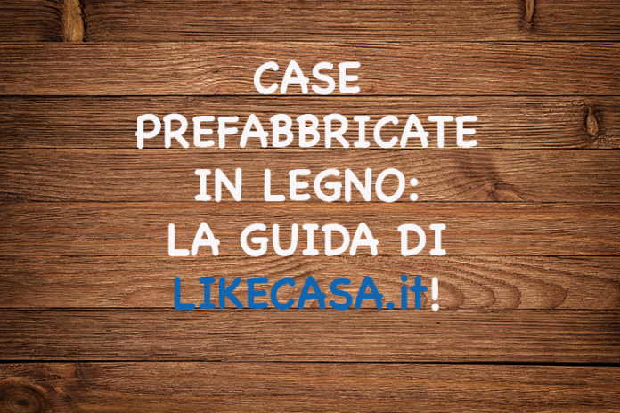 case_prefabbricate_in_legno_prezzi