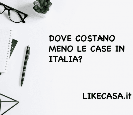 dove conviene comprare casa in italia: le città più economiche