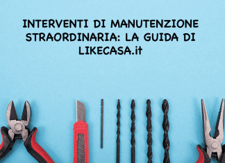 Interventi di Manutenzione Straordinaria: Quali Sono e Come Funzionano le Detrazioni! elenco Interventi di Manutenzione Straordinaria