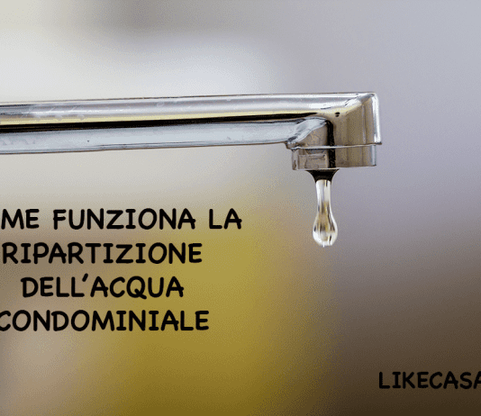 Riparto Acqua Condominiale: Come Funziona! riparto spese acqua condominiale