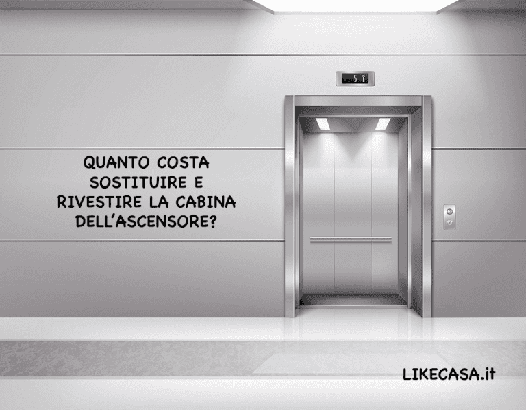 Cabina Ascensore: Quanto Costa Sostituirla o Rivestirla!