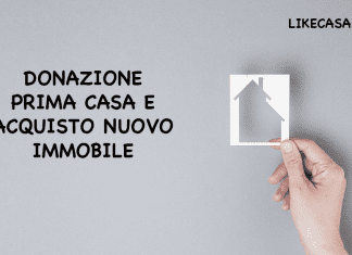 Donazione Prima Casa e Acquisto Nuovo Immobile: Vantaggi, Svantaggi e Agevolazioni! Donazione Prima Casa e Acquisto Nuovo Immobile elementi importanti