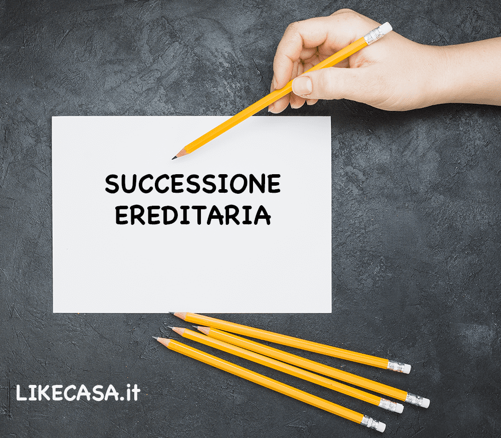 Successione Ereditaria Quote, Costi, Tempi e Comunione dei Beni!