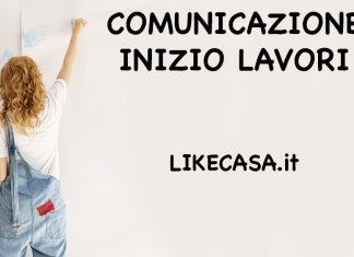Comunicazione Inizio Lavori: Novità dopo il 2010, Come Richiederla e Come si Compila il Modulo! COMUNICAZIONE INIZIO LAVORI ASSEVERATA