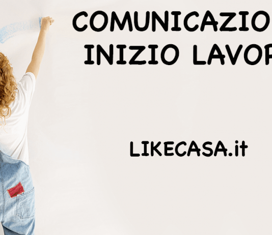 COMUNICAZIONE INIZIO LAVORI ASSEVERATA