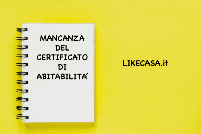 Mancanza del Certificato di Abitabilit&agrave;: Cosa Pu&ograve; Fare Chi Compra!