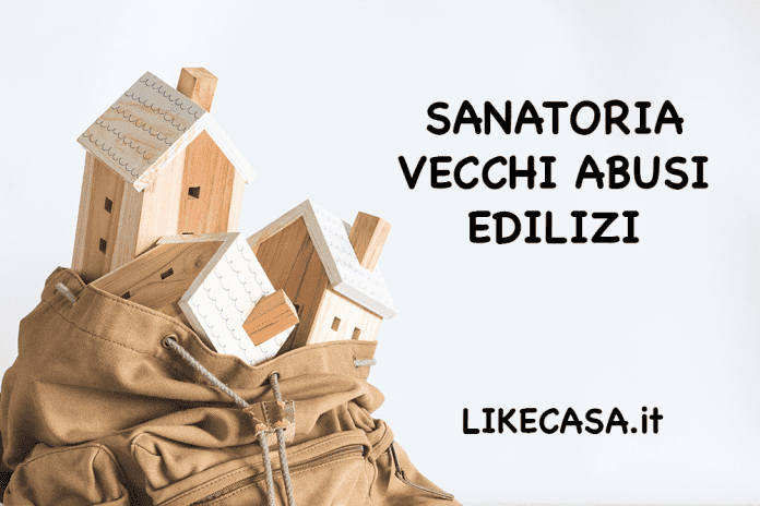 Sanatoria Vecchi Abusi Edilizi chi paga