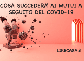 cosa succeder&agrave; ai mutui a seguito del coronavirus