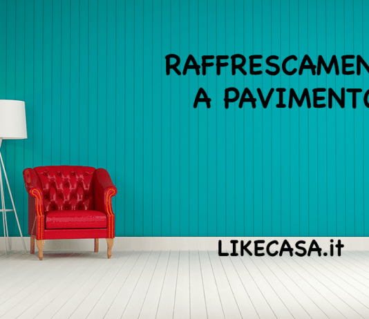Raffrescamento a Pavimento: Costi, Come Funziona, Vantaggi e Limiti! raffrescamento a pavimento pro e contro