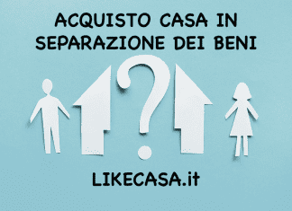 Acquisto Casa in Separazione dei Beni Dopo il Matrimonio: Come Funziona! acquisto casa in separazione dei beni dopo il matrimonio conviene