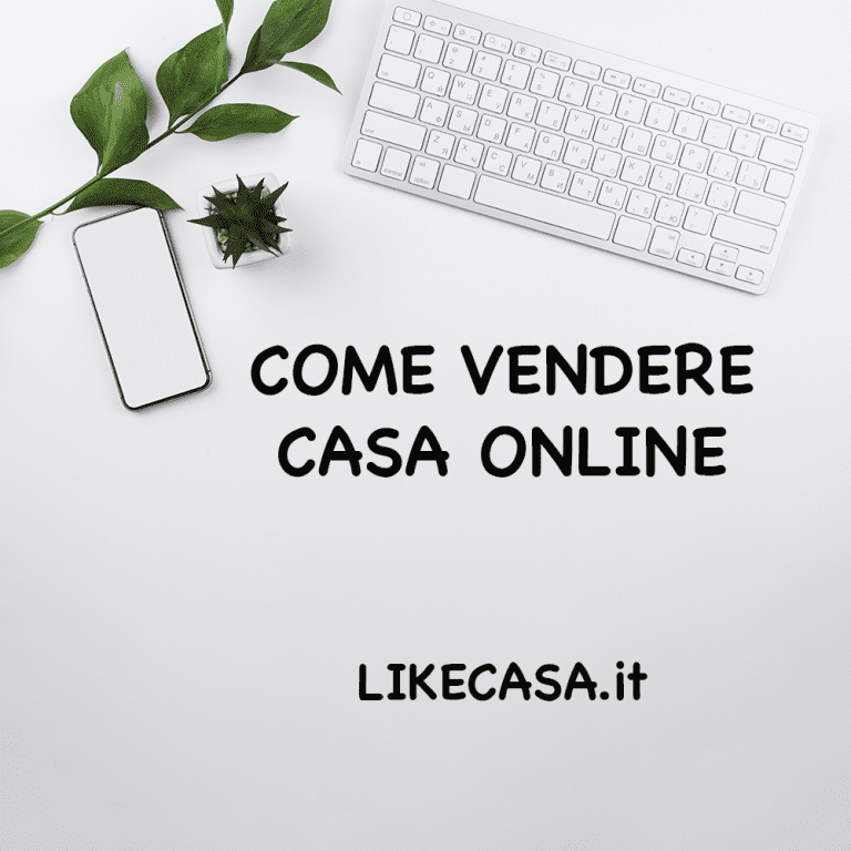 Vendere Casa Online: Come si Fa?