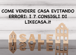 Come Vendere Casa Evitando Errori fondamentali