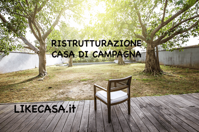 ristrutturare casa di campagna