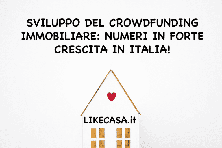 Sviluppo del Crowdfunding Immobiliare: In Italia le Prospettive sono Ottime!
