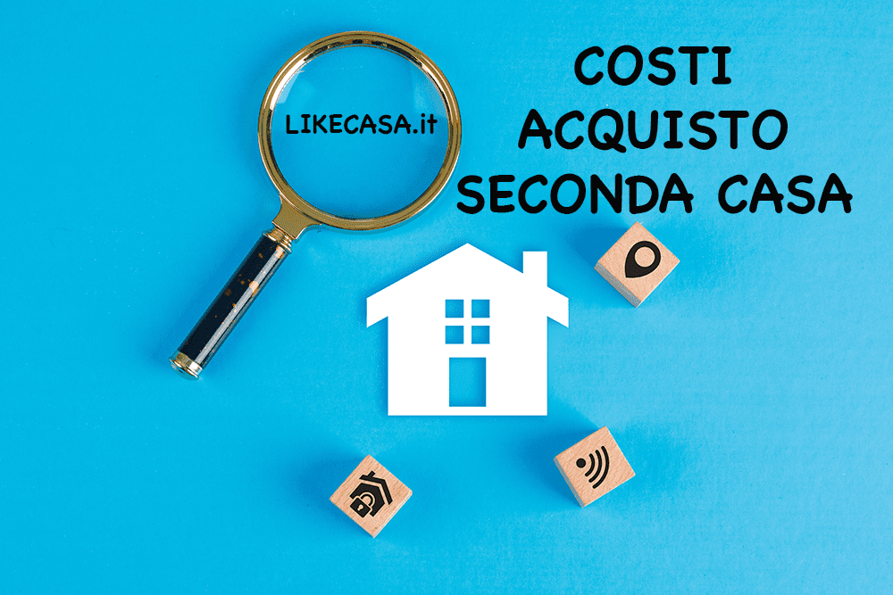Costi Acquisto Seconda Casa Spese Notarili E Costi Della Casa Da Sapere