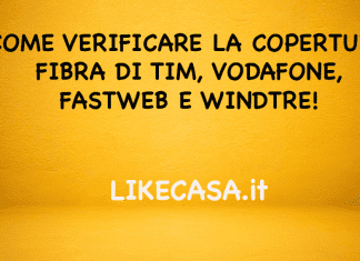 Come Verificare Copertura Fibra Tim, Vodafone, Fastweb, Windtre! I Vantaggi e Quali sono le Migliori Tariffe del Momento! come_verificare_la_copertura_fibra