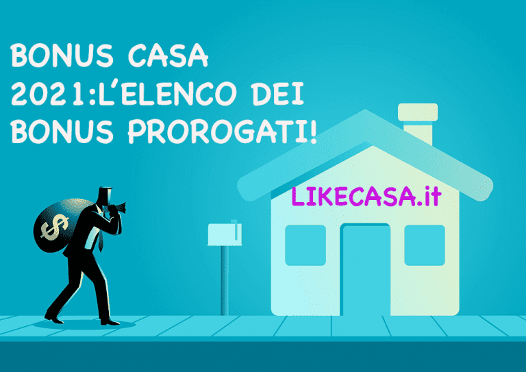 Bonus Casa 2021: La legge di Bilancio ha Prorogato 6 Bonus Edilizia! Ecco Quali Sono!