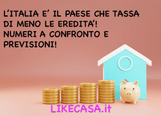 Imposta di Successione: L’Italia è il Paese che Tassa Meno l’Eredità! Numeri a Confronto! Le Nostre Previsioni! imposta_di_successione_numeri