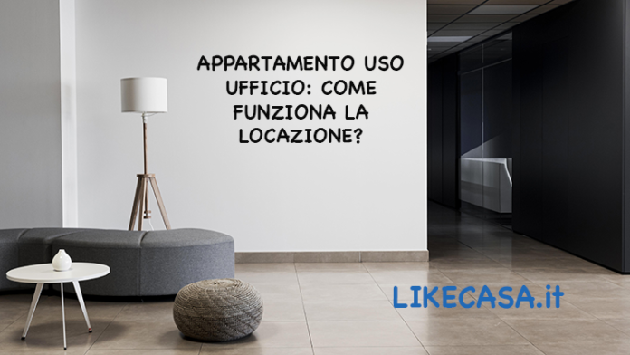 appartamento-uso-ufficio-cosa-significa