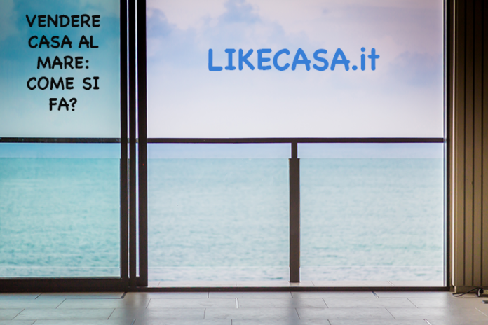 vendere-casa-al-mare come-vendere-casa-al-mare