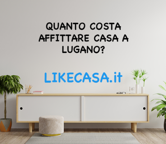 quanto-costa-affittare-casa-a-lugano