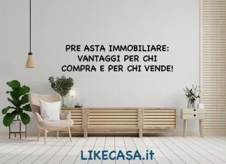 Pre Asta Immobiliare: Cos’è, Come Funziona, Vantaggi e Rischi! pre-asta-immobiliare-come-funziona