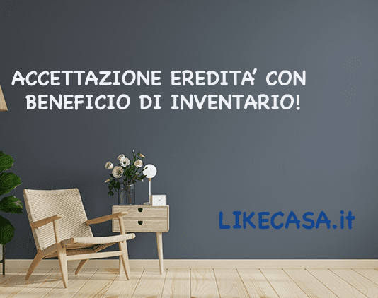 accettazione-eredit&agrave;-con-beneficio-di-inventario-termine