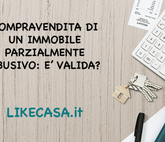 compravendita-immobile-parzialmente-abusivo-è-valida