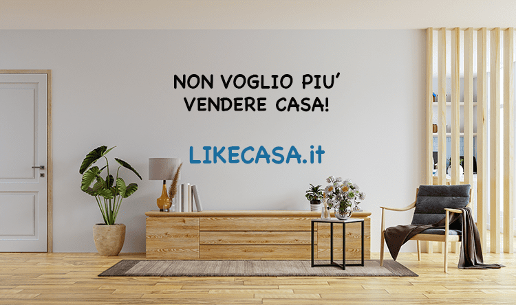 Non Voglio Pi&ugrave; Vendere Casa: Quanto Costa Cambiare Idea?