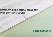 Ristrutturare Senza Demolire: In Cosa Consiste, Pro, Contro e Costi! ristrutturare-casa-senza-demolire