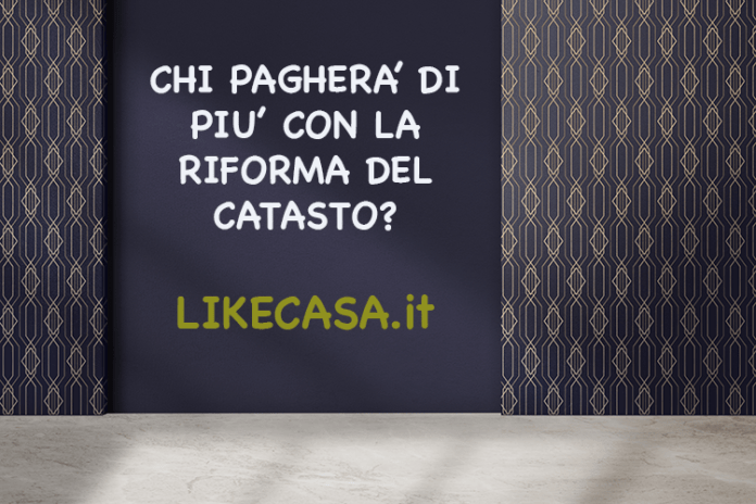 chi-pagherà-di-più-com-la-riforma-del-catasto