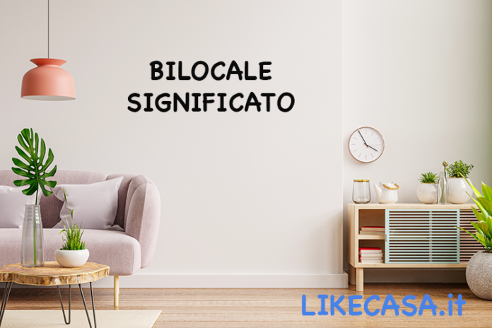 bilocale-definizione