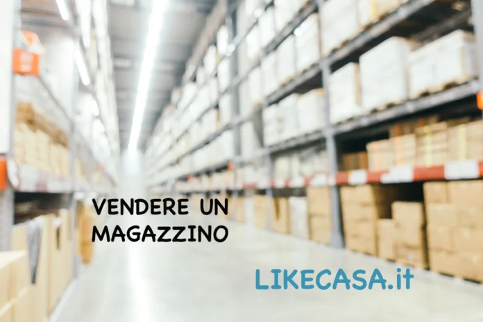 vendere-un-magazzino come-vendere-un-magazzino